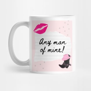 Any Man of Mine Shania Twain Mug